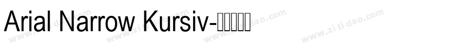 Arial Narrow Kursiv字体转换